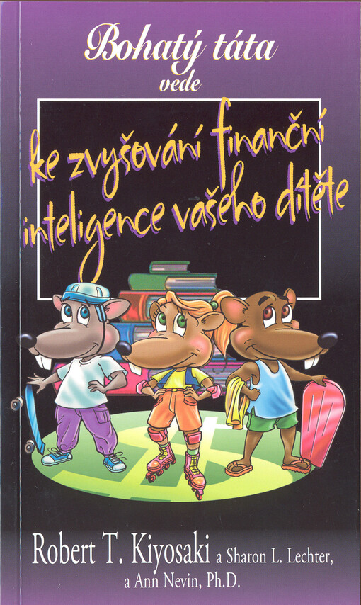 Bohatý táta vede ke zvyšování finanční inteligence vašeho dítěte