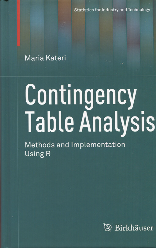 Contingency table analysis : methods and implementation using R