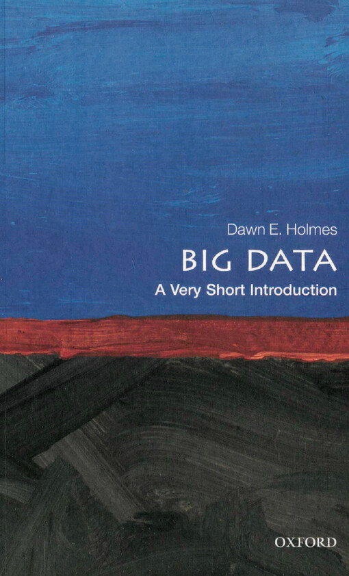 Big data : a very short introduction