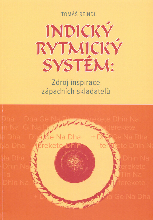 Indický rytmický systém: zdroj inspirace západních skladatelů