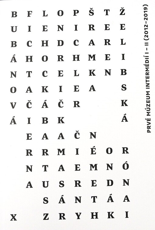 Prvé múzeum intermédií I-II (2012-2019) 