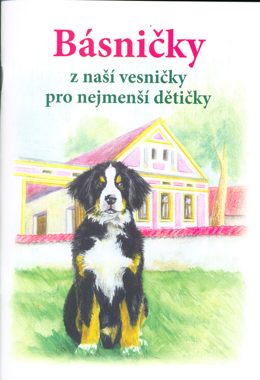 Básničky z naší vesničky pro nejmenší dětičky