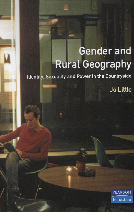 Gender and rural geography : identity, sexuality and power in the countryside