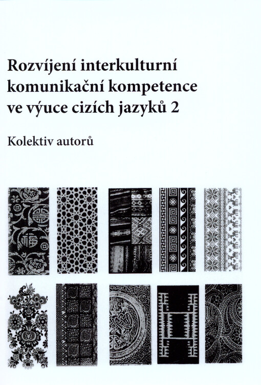 Rozvíjení interkulturní komunikační kompetence ve výuce cizích jazyků, 2. díl