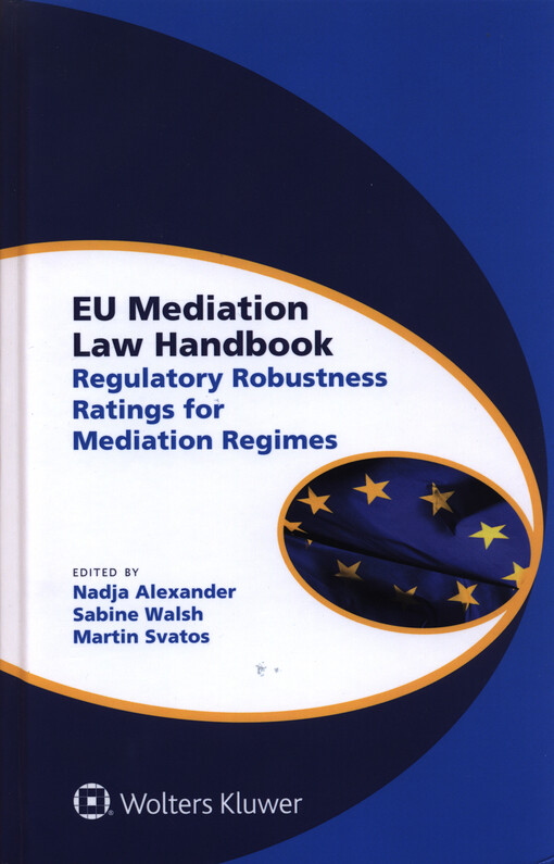 EU mediation law handbook : regulatory robustness ratings for mediation regimes