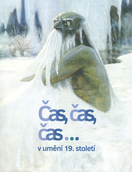Čas, čas, čas... v umění 19. století