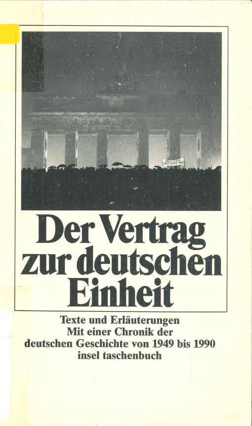 Der Vertrag zur deutschen Einheit :ausgewählte Texte