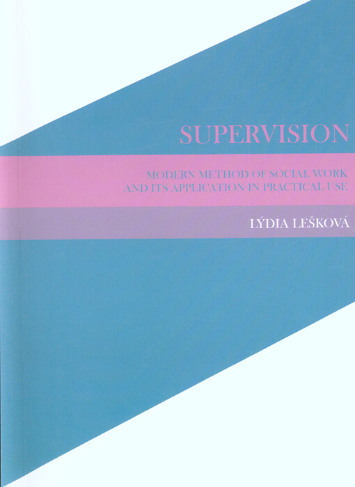 Supervision - modern method of social work and its application in practical use