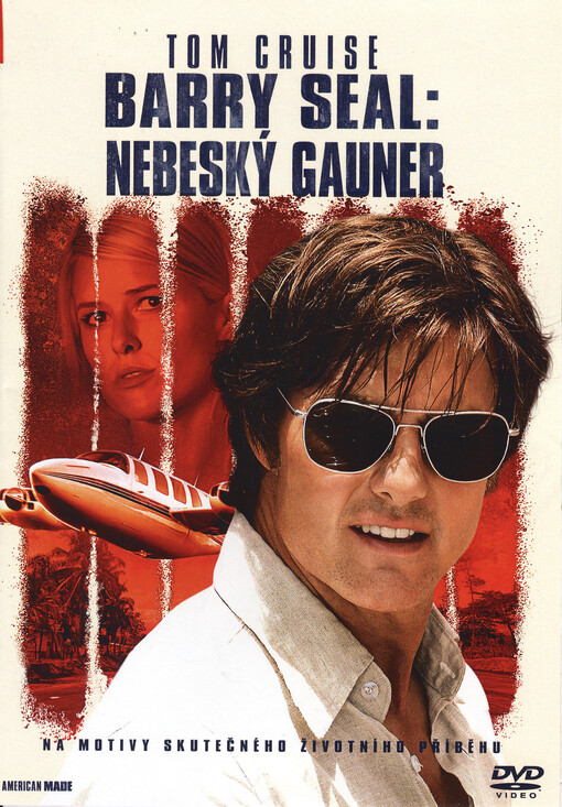 Barry Seal: Nebeský gauner