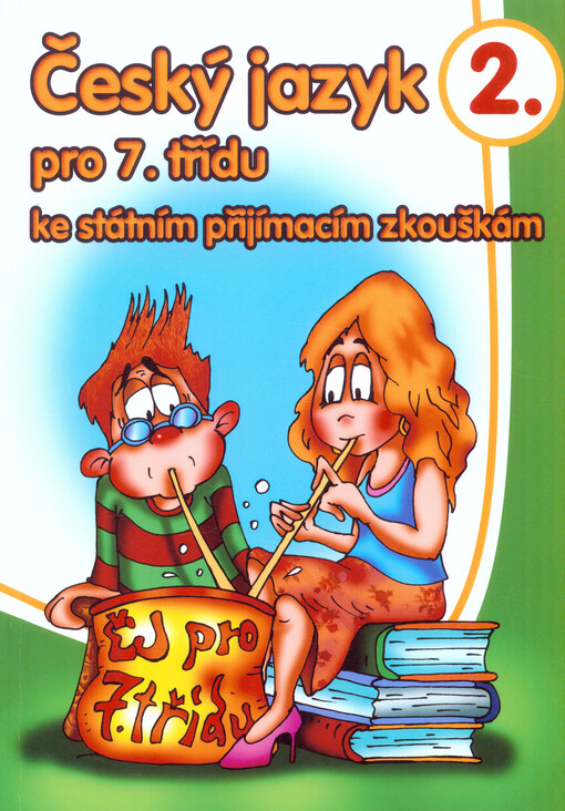 Český jazyk pro 7. třídu ke státním přijímacím zkouškám