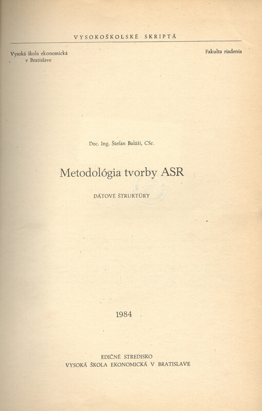 Metodológia tvorby ASR : dátové štruktúry