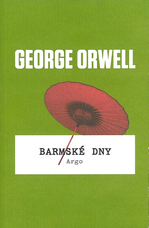 Barmské dny, Druhé, upravené vydání, v Argu první