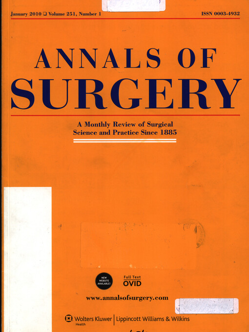 Annals of surgery : a monthly review of surgical science and practice since 1885