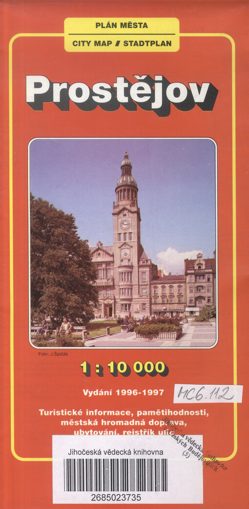 Prostějov plán města : vydání 1996-1997 : turistické informace, pamětihodnosti, městská hromadná doprava, ubytování, rejstřík ulic