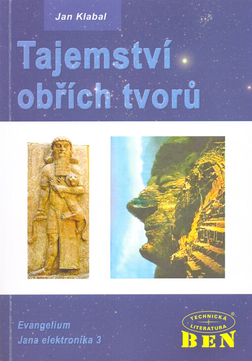 Tajemství obřích tvorů : evangelium Jana elektronika 3