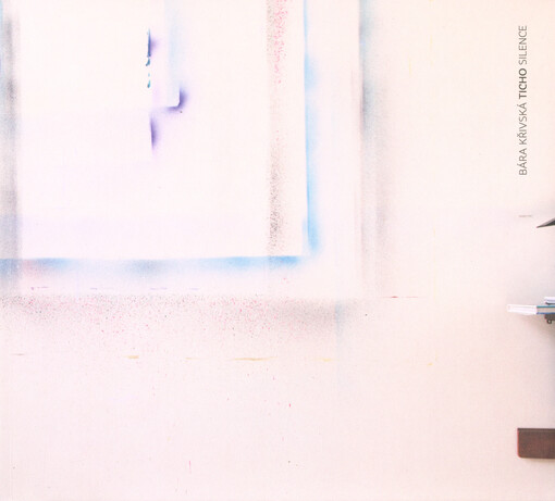 Bára Křivská : ticho = silence