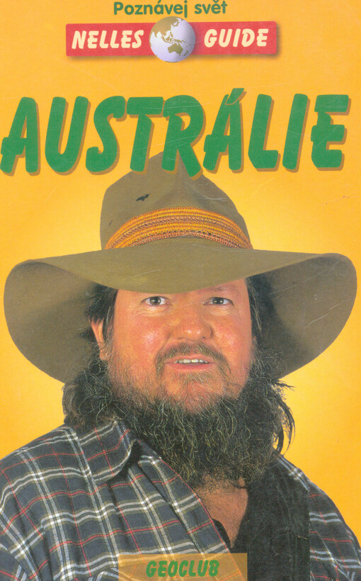 Austrálie : cestovní příručka se 133 vyobrazeními a 29 mapami