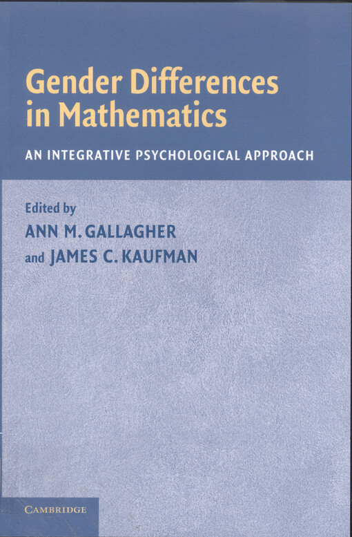 Gender differences in mathematics :an integrative psychological approach
