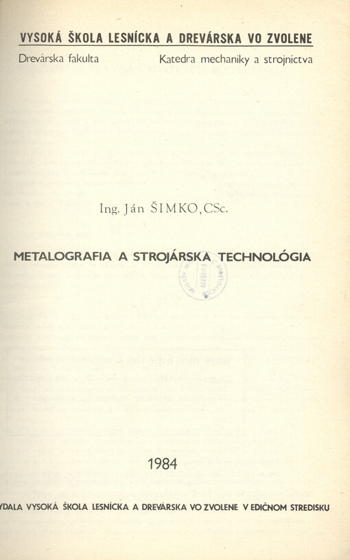 Metalografia a strojárska technológia