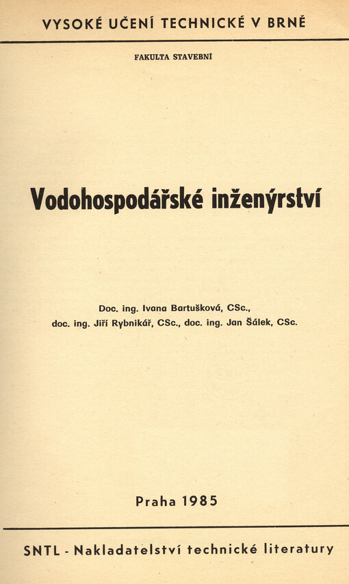 Vodohospodářské inženýrství : určeno pro posl. fak. stavební