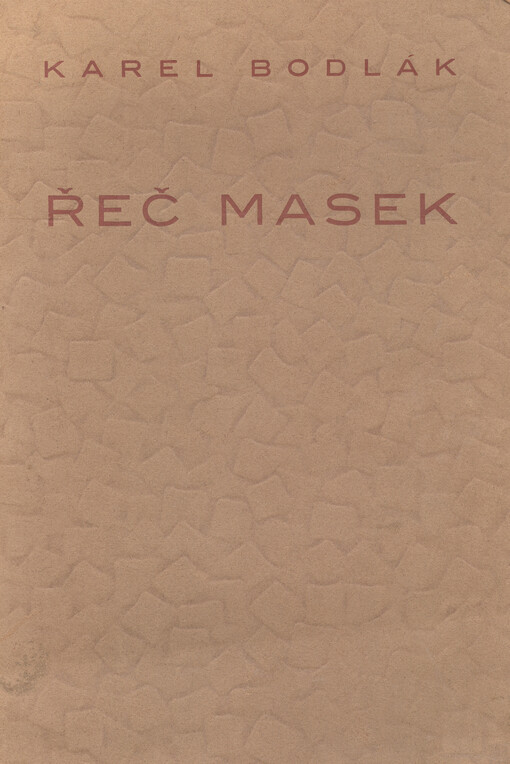 Řeč masek :sbírka básní