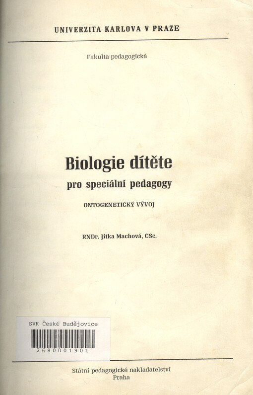 Biologie dítěte pro speciální pedagogy : ontogenetický vývoj