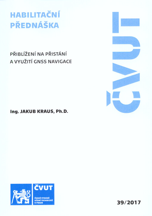 Přiblížení na přistání a využití GNSS navigace = Approach to landing and use of GNSS for navigation