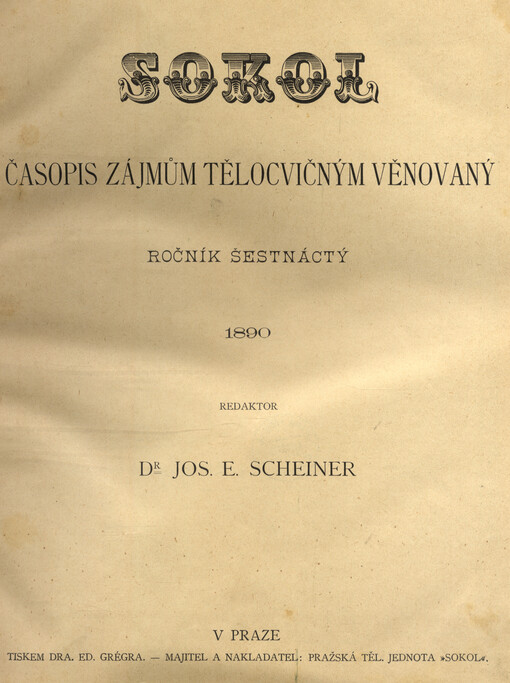 Sokol : časopis zájmům tělocvičným věnovaný