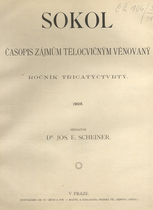 Sokol : časopis zájmům tělocvičným věnovaný