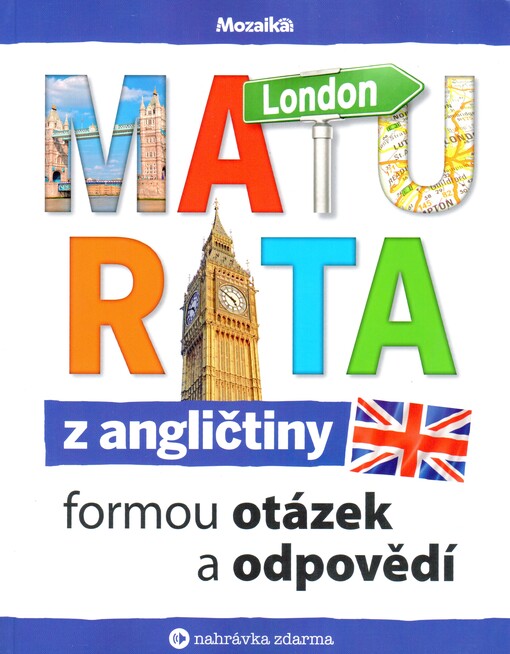Maturita z angličtiny formou otázek a odpovědí