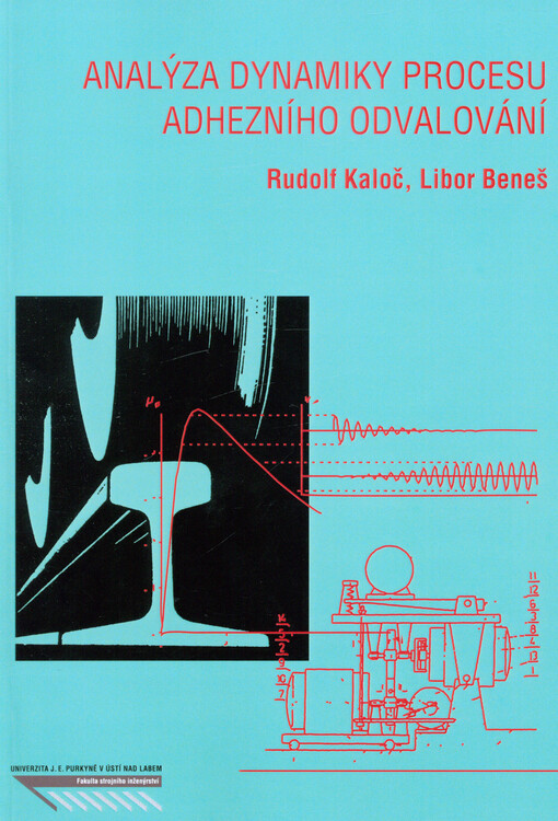 Analýza dynamiky procesu adhezního odvalování