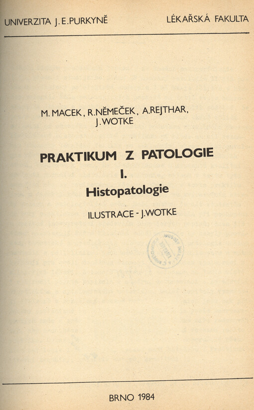 Praktikum z patologie. I., Histopatologie