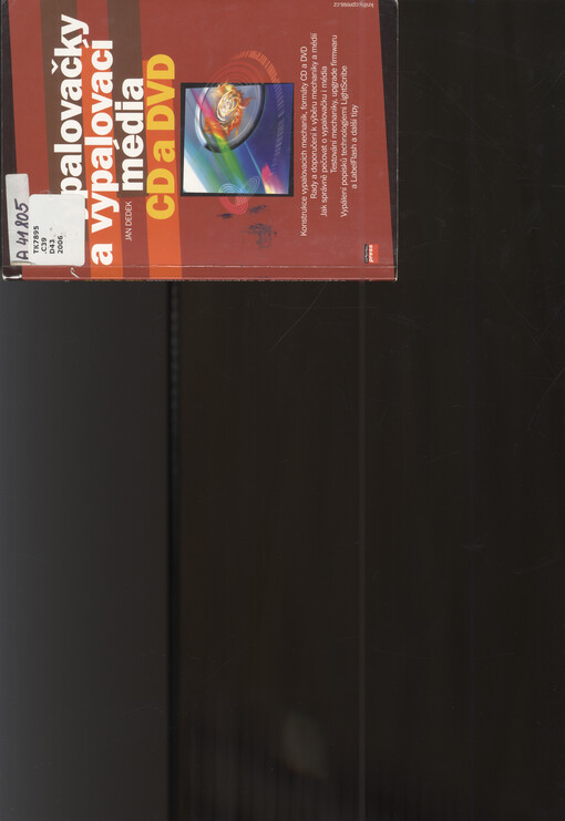 Vypalovačky a vypalovací média CD a DVD