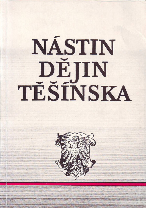 Nástin dějin Těšínska