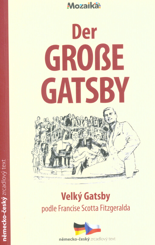 Der große Gatsby = Velký Gatsby