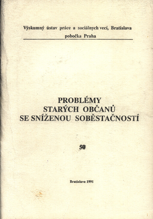 Problémy starých občanů se sníženou soběstačností