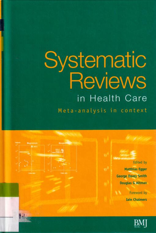 Systematic reviews in health care : meta-analysis in context