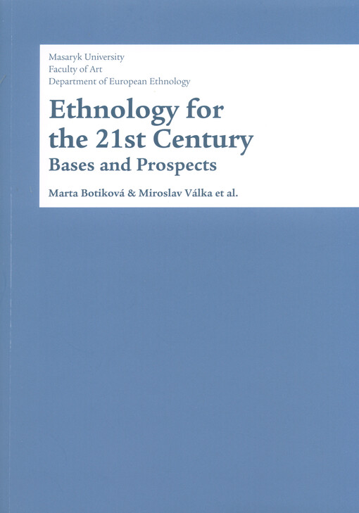 Ethnology for the 21st century : bases and prospects