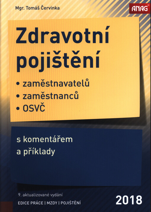 ANAG Zdravotní pojištění zaměstnavatelů, zaměstnanců a OSVČ s komentářem a příklady 2018