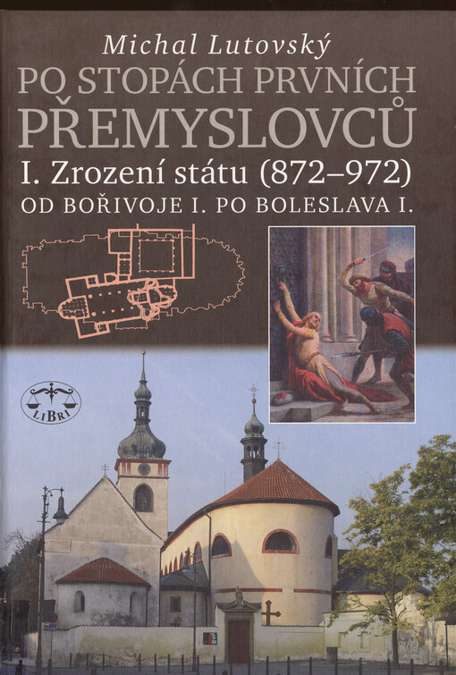 Po stopách prvních Přemyslovců