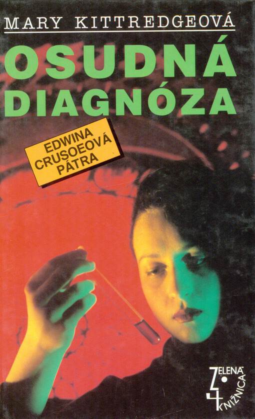 Osudná diagnóza :Edwina Crusoeová pátrá