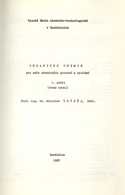 Organická chemie pro směr chemických procesů a systémů :určeno pro posl. VŠCHT Pardubice.Seš. 1.
