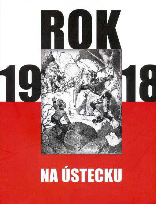 Rok 1918 na Ústecku 