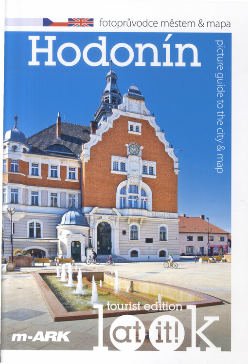 Hodonín : fotoprůvodce městem & mapa = Stadtführer & Karte