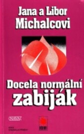 Docela normální zabiják