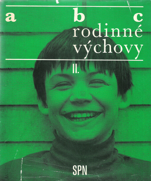 ABC rodinné výchovy.Dítě školního věku