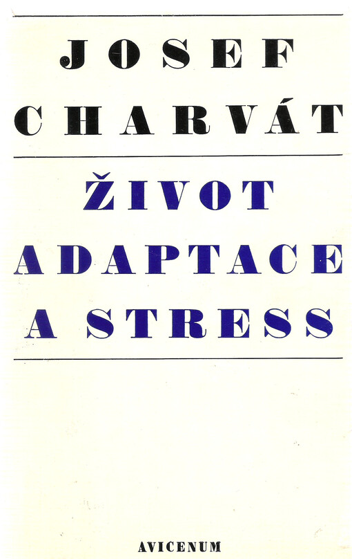 Život, adaptace a stress