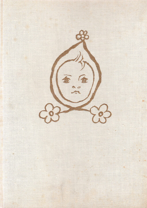 Naše dítě :před narozením, v prvém roce, v letech předškolních