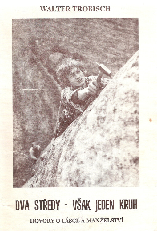 Dva středy - však jeden kruh :hovory o lásce a manželství