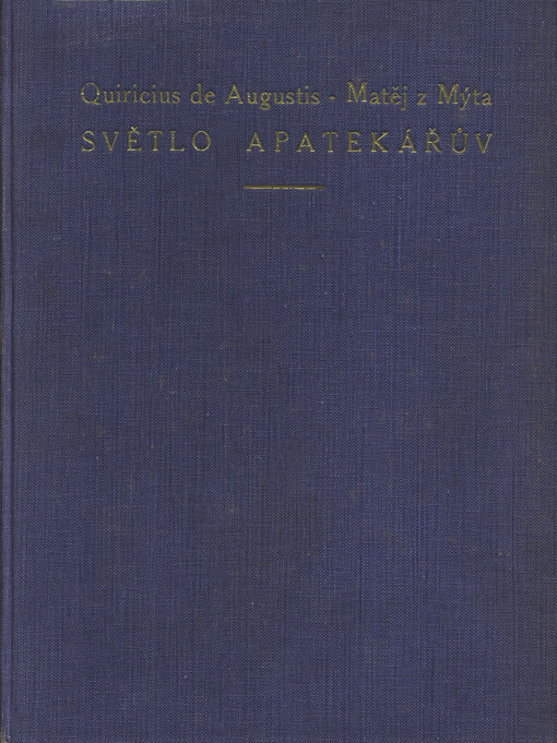 Světlo apatekářův.Díl 1,Staročeský text